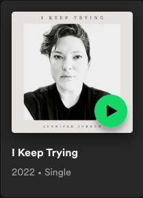 single "I Keep Trying" on Spotify